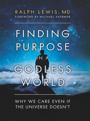 cover image of Finding Purpose in a Godless World